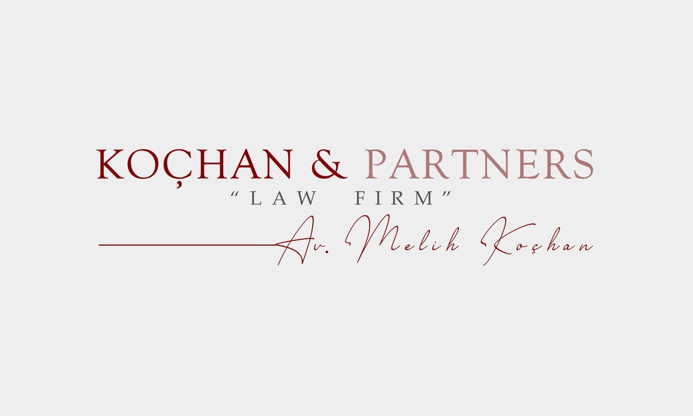 Kochan Partners 'Law Firm'  Av. Melih Koçhan